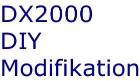 DX2000 DIY Modifikation