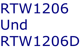 RTW1206 Und RTW1206D