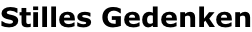 Stilles Gedenken